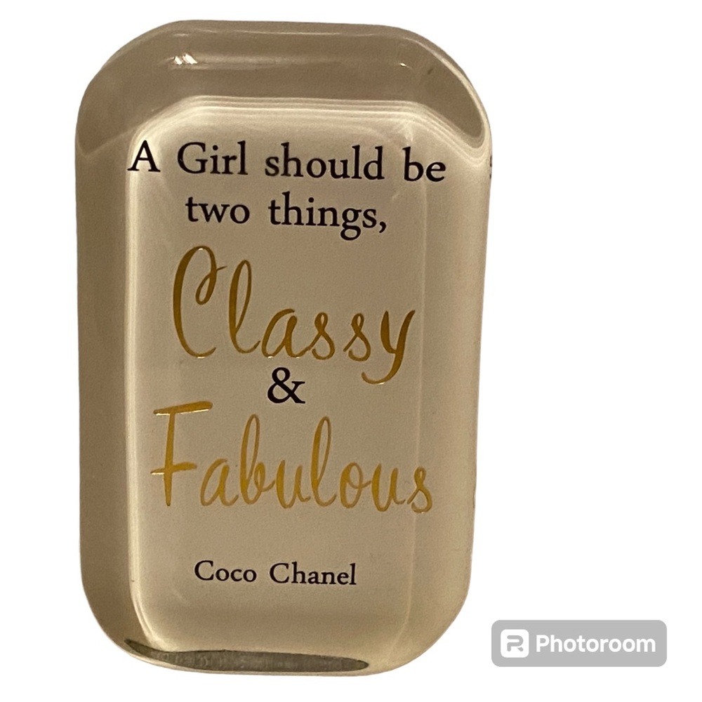 PAPERWEIGHT GLASS HOME DECOR ACCENT COCO CHANEL SAYING CLASSY & FABULOUS GIRL